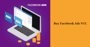 Buy Facebook Ads VCC