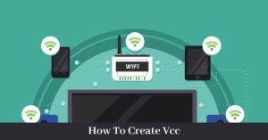 How To Create Vcc