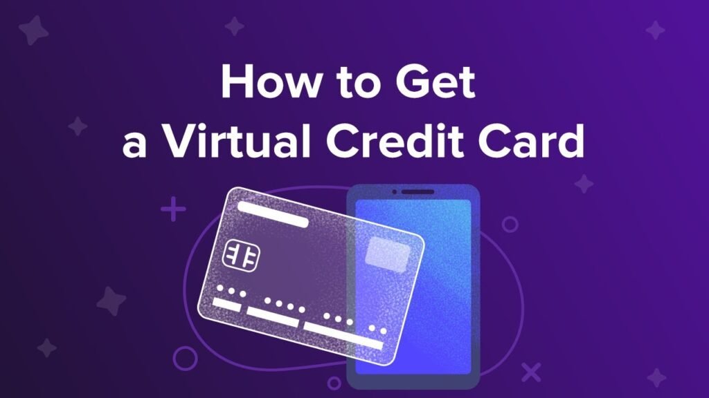 A Beginners Guide to Creating a Virtual Credit Card